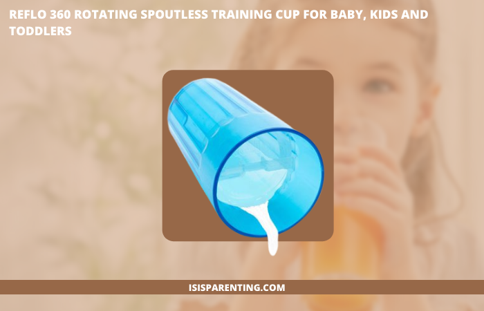 Reflo 360 Rotating Spoutless Training Cup for Baby, Kids and Toddlers