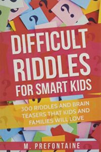 Difficult Riddles For Smart Kids