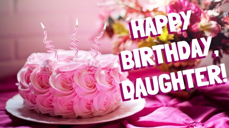 Best Happy Birthday Wishes for Your Daughter