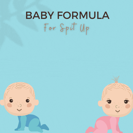 Best Formula For Spit Up and Gas