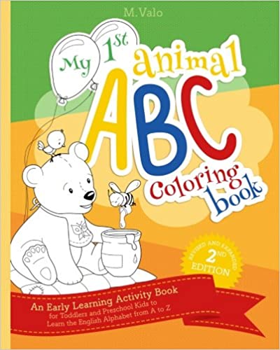 My First Animal ABC Coloring Book: An Activity Book for Toddlers and Preschool Kids to Learn the English Alphabet Letters from A to Z