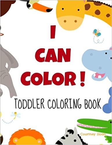 I Can Color: Toddler Coloring Book